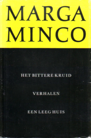 Marga Minco - Het bittere kruid/Verhalen/Een leeg huis [omnibus]