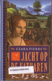 Clara Pierre - Jacht op de katharen