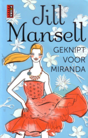 Jill Mansell - Geknipt voor Miranda