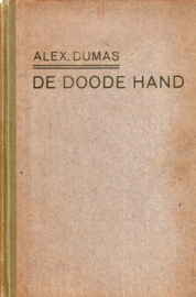 Alexandre Dumas/F. Le Prince - De doode hand [compleet]