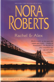 Nora Roberts - Het complete Stanislaski kwartet: 1. Natasha & Mikhail + 2. Rachel & Alex