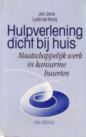 Hulpverlening dicht bij huis - Maatschappelijk werk in kansarme buurten