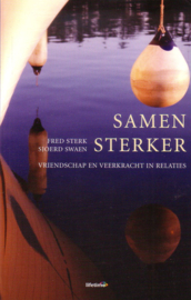 Fred Sterk/Sjoerd Swaen - Samen sterker