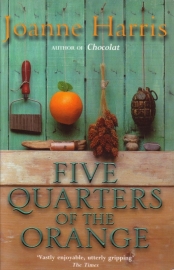 Joanne Harris - Five Quarters of the Orange