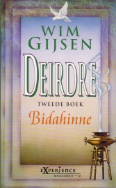 Wim Gijsen - Deirdre: 2. Bidahinne