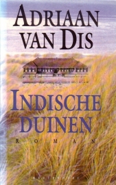 Adriaan van Dis - Indische duinen