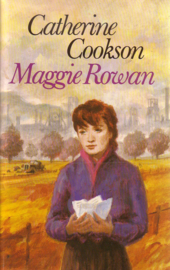 Catherine Cookson - Maggie Rowan