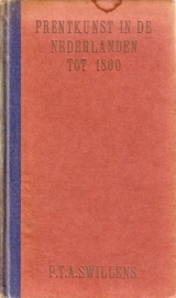 P.T.A. Swillens - Prentkunst in de Nederlanden tot 1800