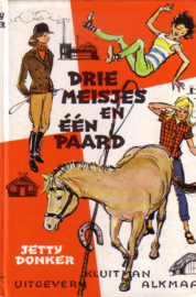 Jetty Donker - Drie meisjes en één paard