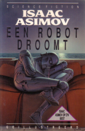 Isaac Asimov - Een robot droomt