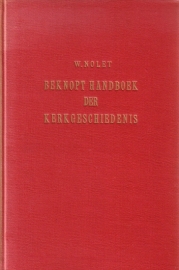 W. Nolet - Beknopt handboek der kerkgeschiedenis