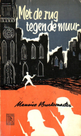 Maurice Buckmaster - Met de rug tegen de muur