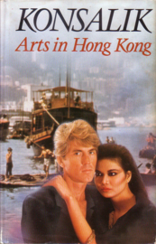 Heinz G. Konsalik - Arts in Hong Kong