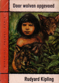 Rudyard Kipling - Door wolven opgevoed
