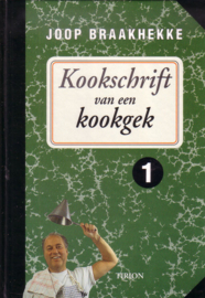 Joop Braakhekke - Kookschrift van een Kookgek deel 1 t/m 4