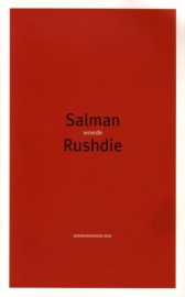 Salman Rushdie - Woede