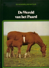 De Wonderlijke Natuur - De Wereld van het Paard