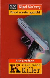 Sue Grafton - K staat voor Killer/Nigel McCrery - Dood zonder gezicht