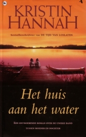 Kristin Hannah - Het huis aan het meer