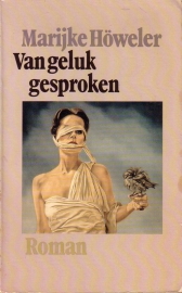 Marijke Höweler - Van geluk gesproken