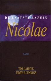 De laatste bazuin - 3. Nicolae