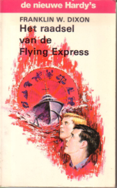 F.W. Dixon - De nieuwe Hardy's: 40. Het raadsel van de Flying Express