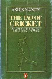 Ashis Nandy - The Tao of Cricket