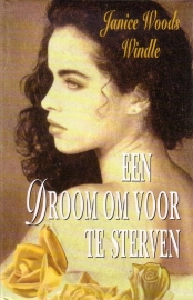 Janice Woods Windle - Een droom om voor te sterven