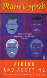 Muriel Spark - Aiding and Abetting