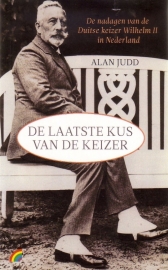 Alan Judd - De laatste kus van de keizer