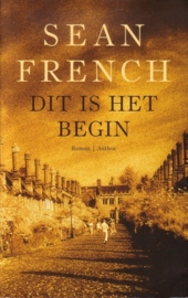 Sean French - Dit is het begin