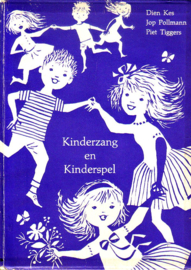 Dien Kes/Jop Pollmann/Piet Tiggers - Kinderzang en Kinderspel