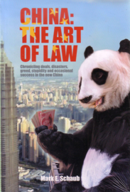 Mark E. Schaub - China: The Art of Law