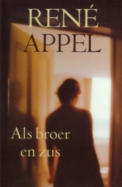 René Appel - Als broer en zus