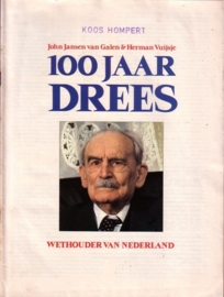 John Jansen van Galen/Herman Vuijsje - 100 jaar Drees
