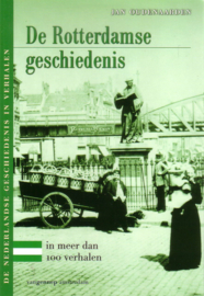 Jan Oudenaarden - De Rotterdamse geschiedenis in meer dan 100 verhalen