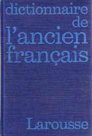 Larousse - Dictionnaire de l'ancien français