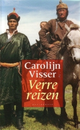 Carolijn Visser - Verre reizen