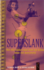 Patricia Marx/Susan Sistrom - Superslank
