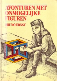 Bruno Ernst - Avonturen met onmogelijke figuren