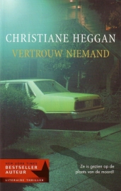 Christiane Heggan - Vertrouw niemand