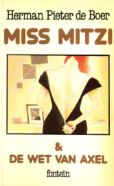 Herman Pieter de Boer - Miss Mitzi & De wet van Axel