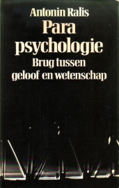 Antonin Ralis - Parapsychologie: Brug tussen geloof en wetenschap