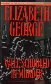 Elizabeth George - Well-Schooled in Murder