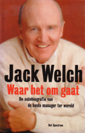 Jack Welch - Waar het om gaat