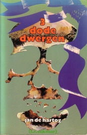 Jan de Hartog = F.R. Eckmar - 3 dode dwergen