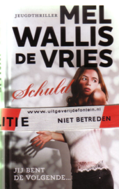 Mel Wallis de Vries - Schuld [jeugdthriller]