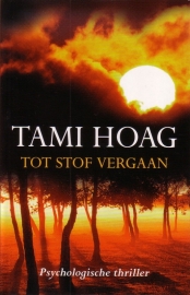 Tami Hoag - Tot stof vergaan