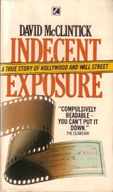 David McClintick - Indecent Exposure