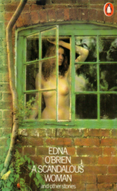 Edna O'Brien - A scandalous Woman and Other Stories